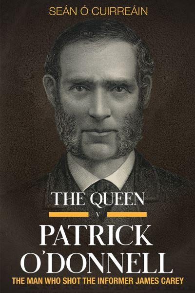 The Queen V Patrick O'Donnell
