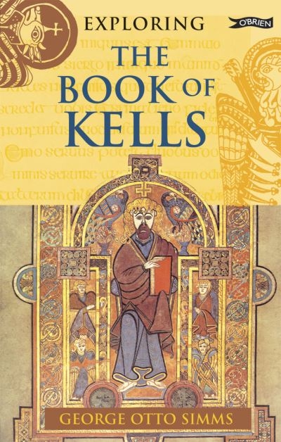 Exploring The Book Of Kells  P/B