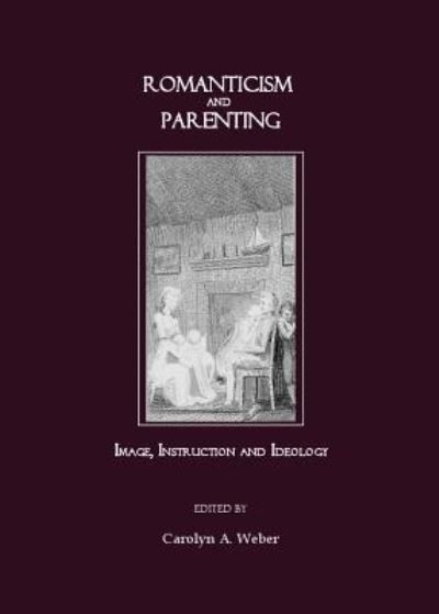Romanticism and Parenting