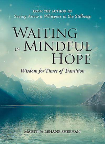 Waiting in Mindful Hope