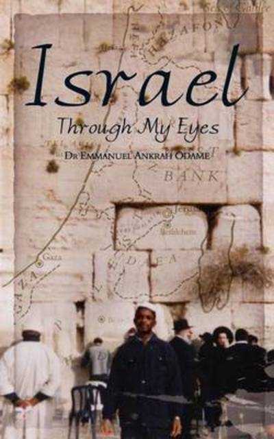 Israel Through My Eyes