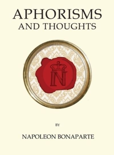 Aphorisms and Thoughts