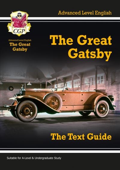 The Great Gatsby, F. Scott Fitzgerald Advanced Level English
