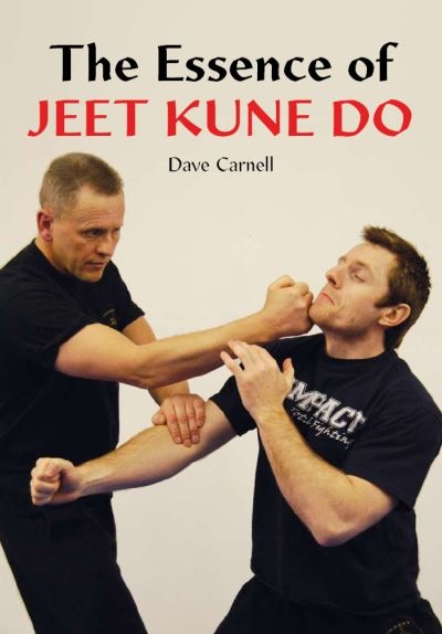 The Essence of Jeet Kune Do