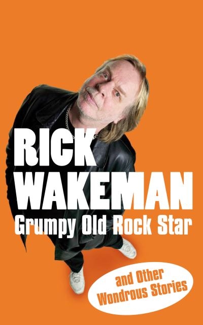 Grumpy Old Rockstar and Other Wondrous Stories
