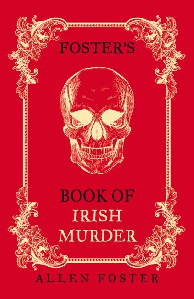 Fosters Book of Irish Murder P/B