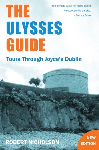 Ulysses Guide Tours Through Joyces Dublin N/E P/B