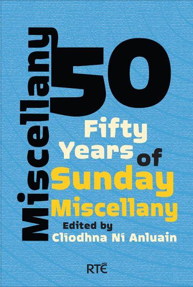 Miscellany 50 Fifty Years of Sunday Miscellany P/B