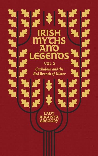 Irish Myths And Legends Vol 2 H/B