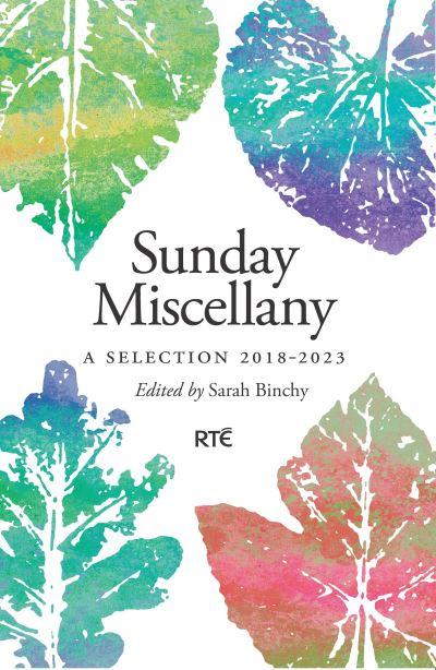 Sunday Miscellany: A Selection, 2018-2023