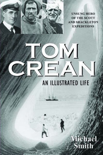 Tom Crean An Illus Life  P/B