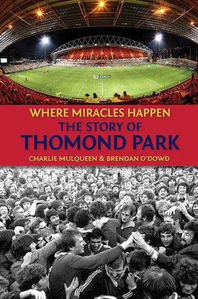 Where Miracles Happen Story of Thomand Park H/B(FS)