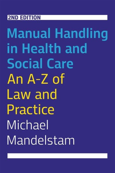 Manual Handling in Health and Social Care