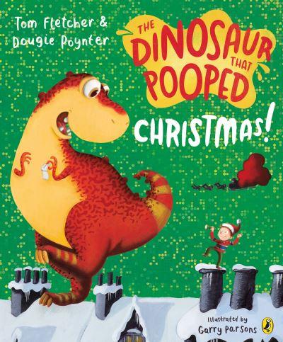 Dinosaur That Pooped Christmas P/B