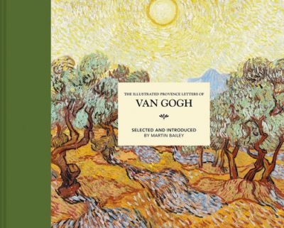 The Illustrated Provence Letters of Van Gogh