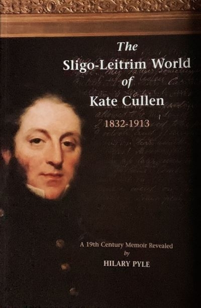 The Sligo-Leitrim World of Kate Cullen, 1832-1913