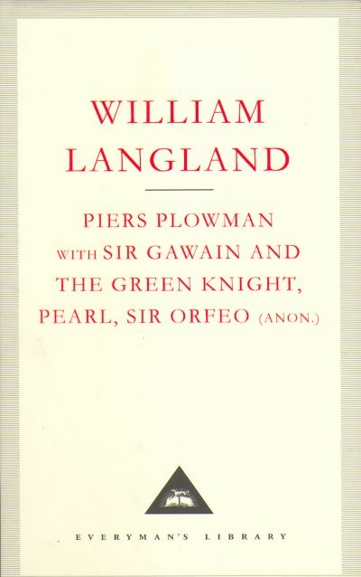 Piers Plowman With Sir Gawain and the Green Knight, Pearl an