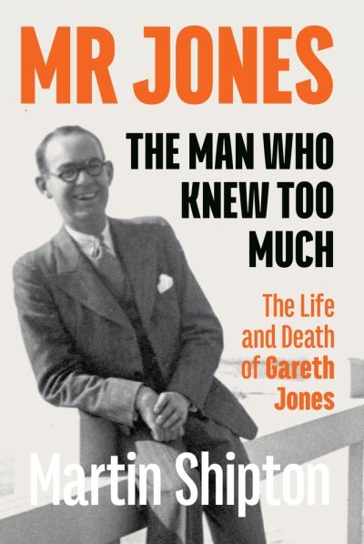 Mr Jones - the Man Who Knew Too Much