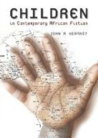 The Representation of Children in Contemporary African Ficti