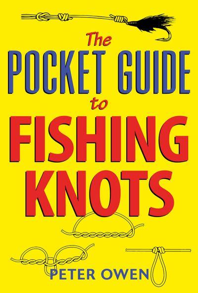 Pocket Guide To Fishing Knots