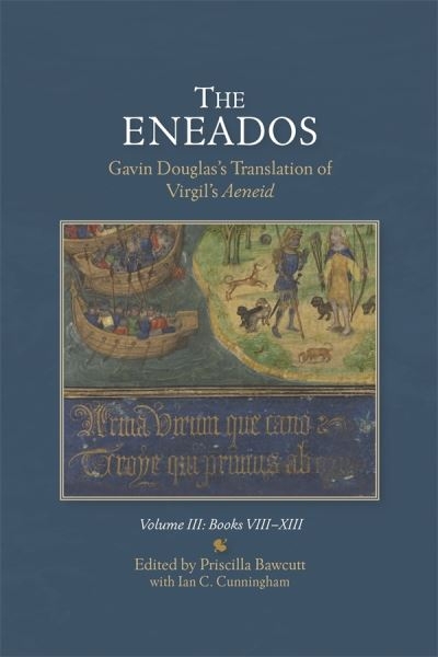 The Eneados Volume III Book VIII-XIII