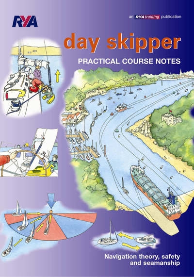 Day Skipper Practical Course Notes