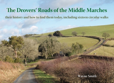 The Drovers' Roads of the Middle Marches