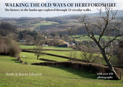Walking the Old Ways of Herefordshire