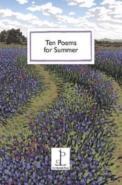 Ten Poems For Summer