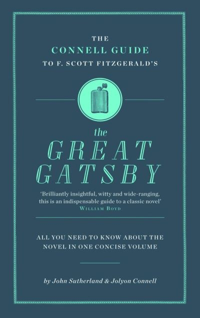 The Connell Guide To F. Scott Fitzgerald's The Great Gatsby