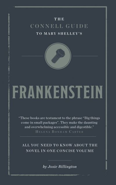 The Connell Guide To Mary Shelley's Frankenstein