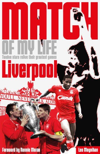 Match of My Life. Liverpool