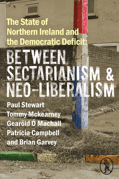 The State of Northern Ireland and the Democratic Deficit