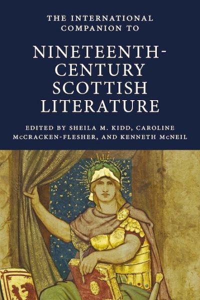 The International Companion To Nineteenth-Century Scottish L