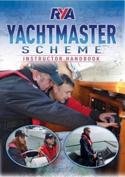 RYA Yachtmaster Scheme Instructor Handbook