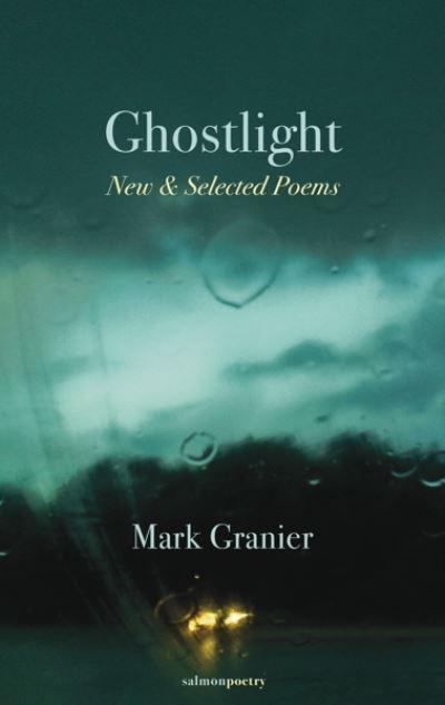 Ghostlight New and Selected Poems P/B