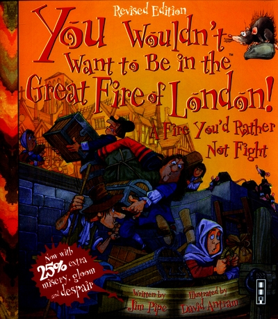 You Wouldn't Want To Be in the Great Fire of London!