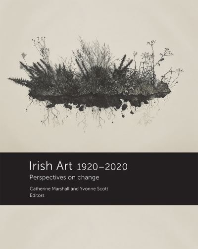 Irish Art 1920 2020 H/B