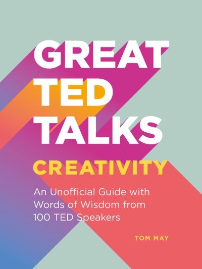 Great TED Talks Creativity