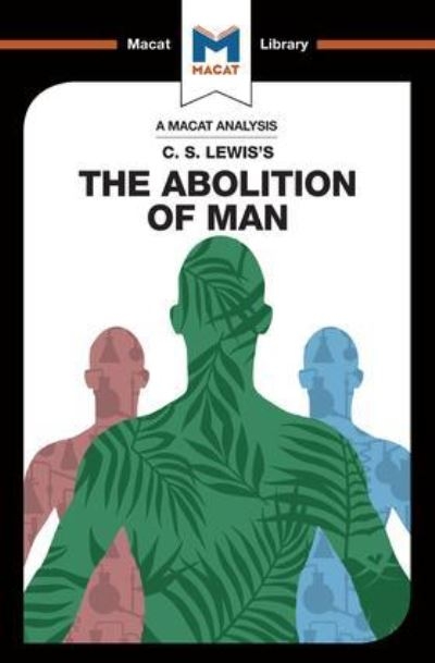 An Analysis of C.S. Lewis's The Abolition of Man