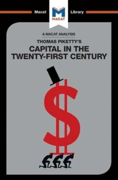 An Analysis of Thomas Piketty's Capital in the Twenty-First
