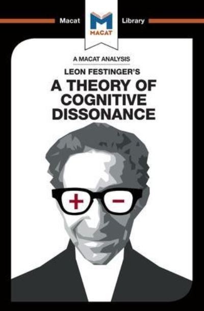 An Analysis of Leon Festinger's A Theory of Cognitive Disson