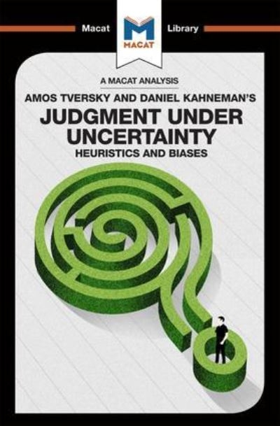 An Analysis of Amos Tversky and Daniel Kahneman's Judgment U