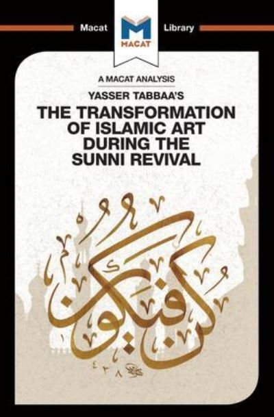 Yasser Tabbaa's The Transformation of Islamic Art During the