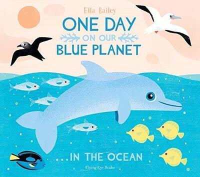 One Day on Our Blue Planet...in the Ocean