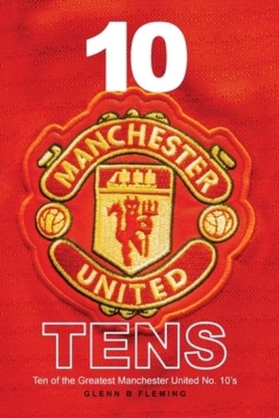 10 Manchester United Tens