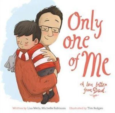 Only One of Me. A Love Letter From Dad