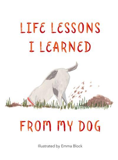 Life Lessons I Learned From My Dog H/B