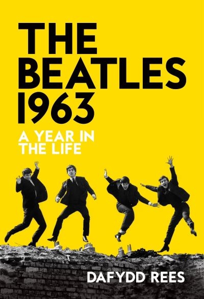 Beatles 1963 A Year In The Life H/B