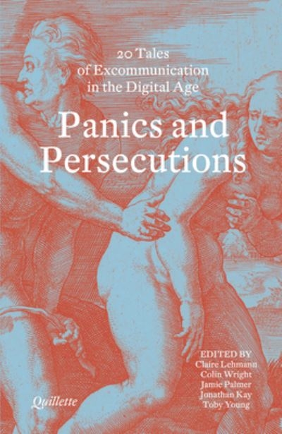 Panics and Persecutions
